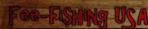 Fee-fishing USA